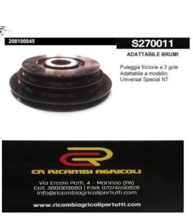 ADATTABILE BRUMI Puleggia frizione a 3 gole Adattabile a modello: brumi Universal Special NT