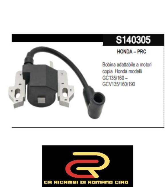 Immagine 0 di HONDA – PRC Bobina adattabile a motori copia Honda modelli GC135/160 – GCV135/160/190
