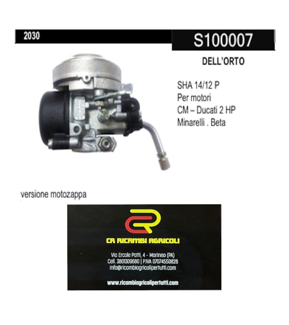 Immagine 0 di DELL’ORTO SHA 14/12 P Per motori CM – Ducati 2 HP Minarelli . Beta